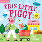 This Little Piggy Indestructibles