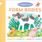 Farm Babies  (Tuffy Teether Indestructible Book)
