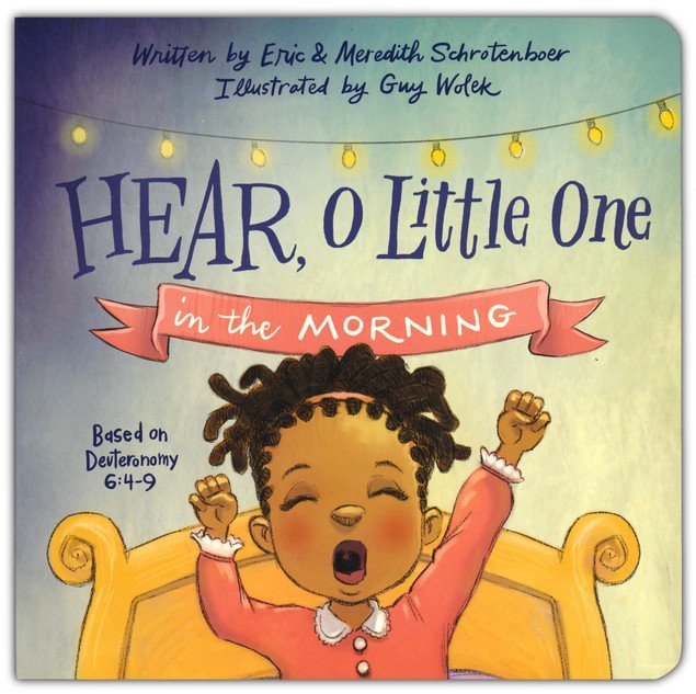 Hear, O Little One (board book)