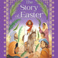 The Story of Easter  Religious Storybook Celebrating Jesus