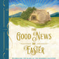 The Good News of Easter