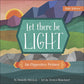 Let There Be Light: Board Book / English