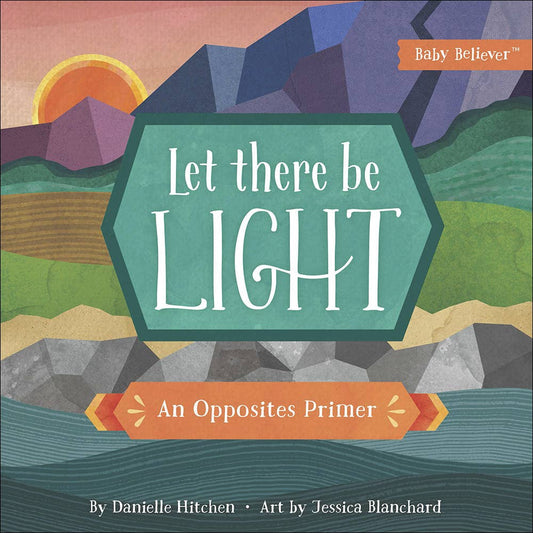 Let There Be Light: Board Book / English