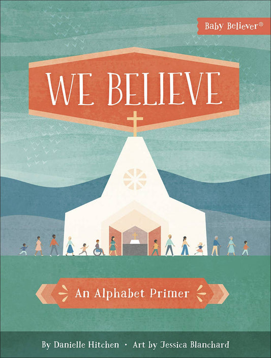 We Believe: Board Book / English