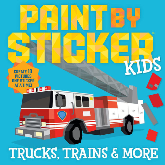 Kids: Trucks, Trains & More Paint by Sticker
